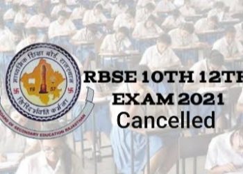 राजस्थान बोर्ड की 10वीं और 12वीं की परीक्षाएं निरस्त