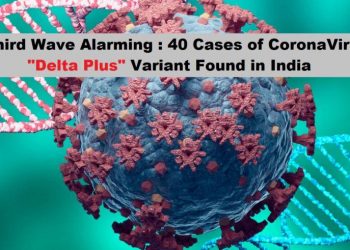 40 cases of coronavirus delta plus variant found in india