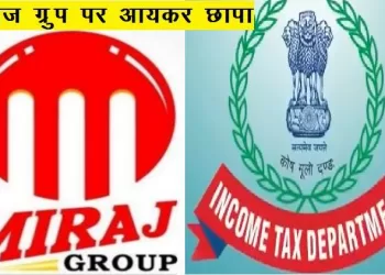 income tax raid on miraj group