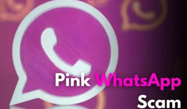 whatsapp pink scam